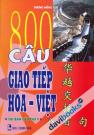 800 Câu Giao Tiếp Hoa Việt
