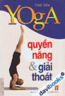 Yoga Quyền Năng & Giải Thoát