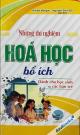 Những Thí Nghiệm Hóa Học Bổ Ích Dành Cho Học Sinh Và Các Bạn Trẻ