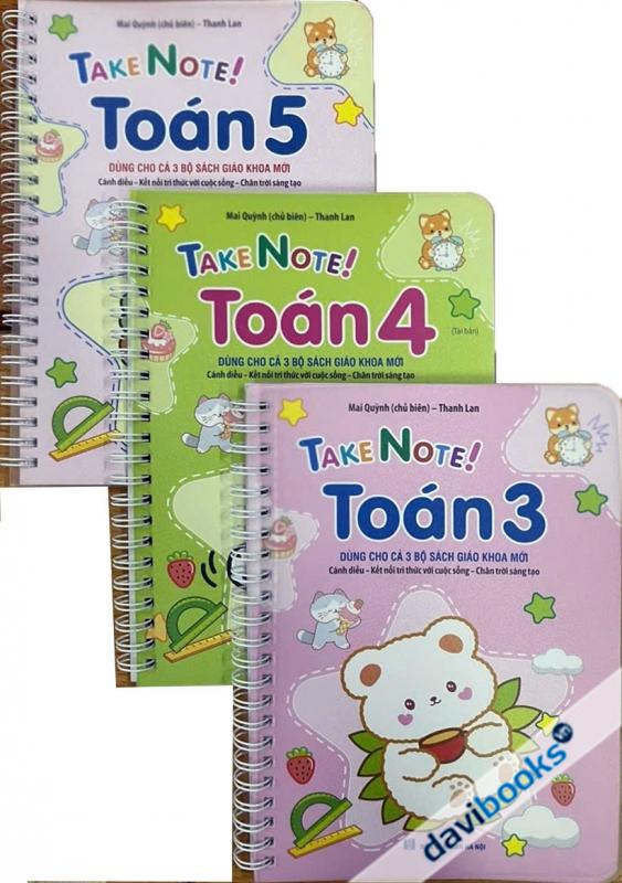 Takenote Toán 3,4,5 (Cánh Diều - Kết Nối - Chân Trời)