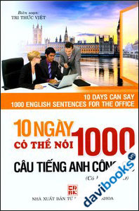 10 Ngày Có Thể Nói 1000 Câu Tiếng Anh Công Sở - Kèm CD