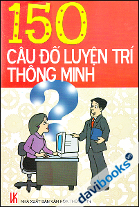 150 Câu Đố Luyện Trí Thông Minh