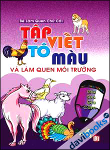 Tập viết tô màu và làm quen môi trường: Gia súc gia cầm