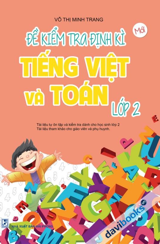 Đề Kiểm Tra Định Kì Tiếng Việt Và Toán Lớp 2