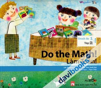 Do The Math - Làm Toán (Trình Độ 1 Tập 2)