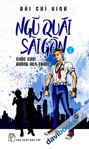 Ngũ Quái Sài Gòn Tập 1 Cuộc Chơi Không Hẹn Trước