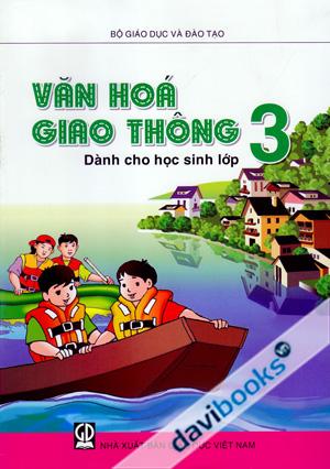 Văn Hóa Giao Thông Dành Cho Học Sinh Lớp 3