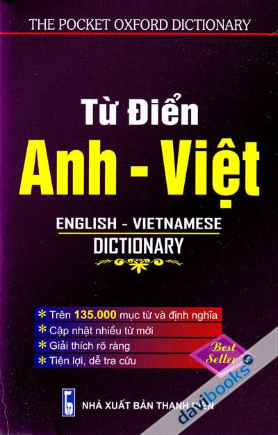 Từ Điển Anh Việt (Best Seller) - Trên 135.000 Mục Từ Và Định Nghĩa