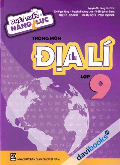 Phát Triển Năng Lực Trong Môn Địa Lí Lớp 9
