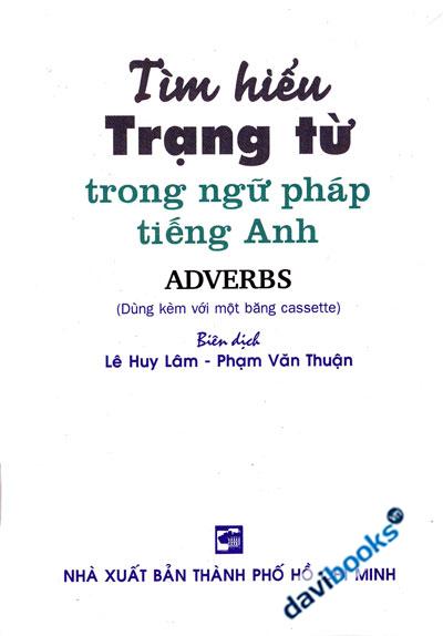 Tìm Hiểu Trạng Từ Trong Ngữ Pháp Tiếng Anh
