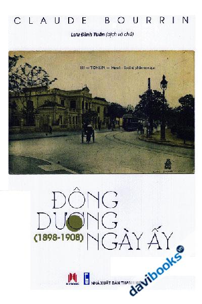 Đông Dương Ngày Ấy (1898 - 1908)
