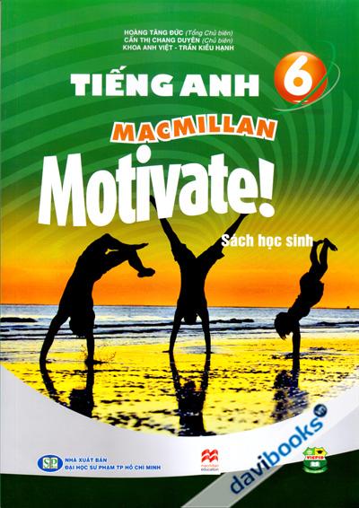 Tiếng Anh 6 - Macmillan Motivate (Sách Học Sinh)