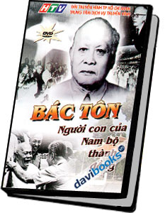 Bác Tôn - NGười Con Của Nam Bộ Thành Công