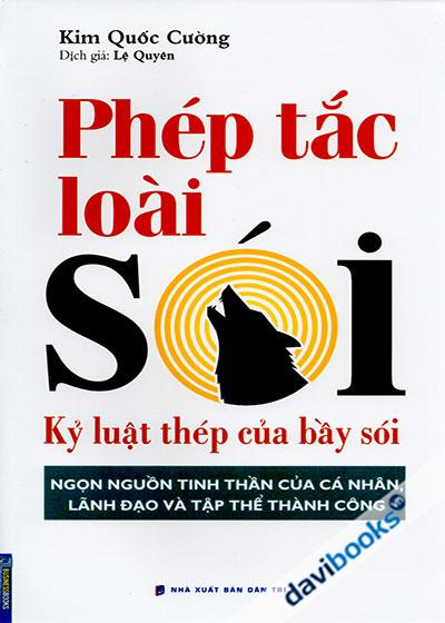 Phép Tắc Loài Sói - Kỷ Luật Thép Của Bầy Sói