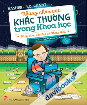 Những Nhân Vật Khác Thường Trong Khoa Học