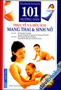 101 Hướng Dẫn Thực Tế Và Hữu Ích Mang Thai Và Sinh Nở