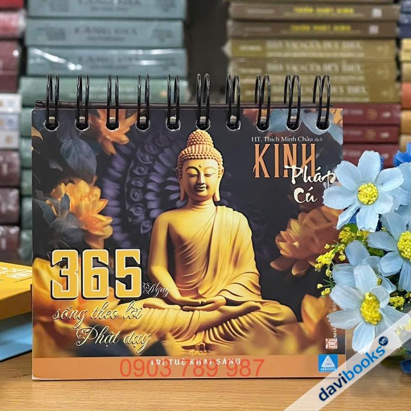Kinh Pháp Cú - 365 Ngày Sống Theo Lời Phật Dạy