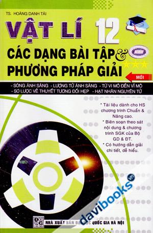 Các Dạng Bài Tập Và Phương Pháp Giải Vật Lý 12 Tập 3