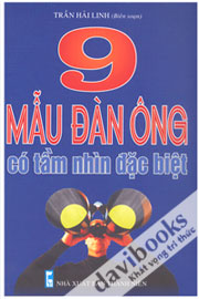 9 Mẫu Đàn Ông Có Tầm Nhìn Đặc Biệt