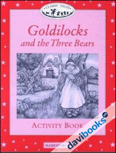 Classic Tales Elementary 1 Goldilocks And The Three Bears AB (9780194220644)