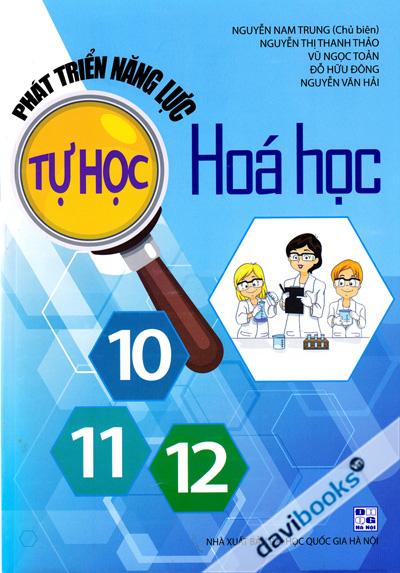 Phát Triển Năng Lực Tự Học Hoá Học 10 11 12