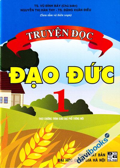 Truyện Đọc Đạo Đức 1 (Theo Chương Trình Giáo Dục Phổ Thông Mới)