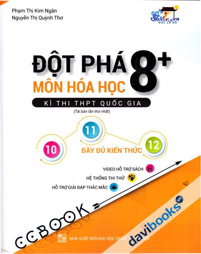 Đột Phá 8+ Môn Hóa Học Kì Thi THPT Quốc Gia 10 11 12