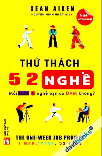 Thử Thách 52 Nghề - Mỗi Tuần 1 Nghề Bạn Có Dám Không
