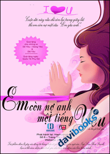 Em Còn Nợ Anh Một Tiếng Yêu