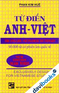 Từ Điển Anh Việt 90.000 Từ (Có Phiên Âm Quốc Tế)