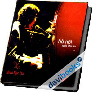 Hà Nội Ngày Chia Xa Album Ngọc Tân