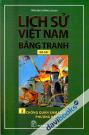 Lịch Sử Việt Nam Bằng Tranh Tập 2 - Chống Quân Xâm Lược Phương Bắc