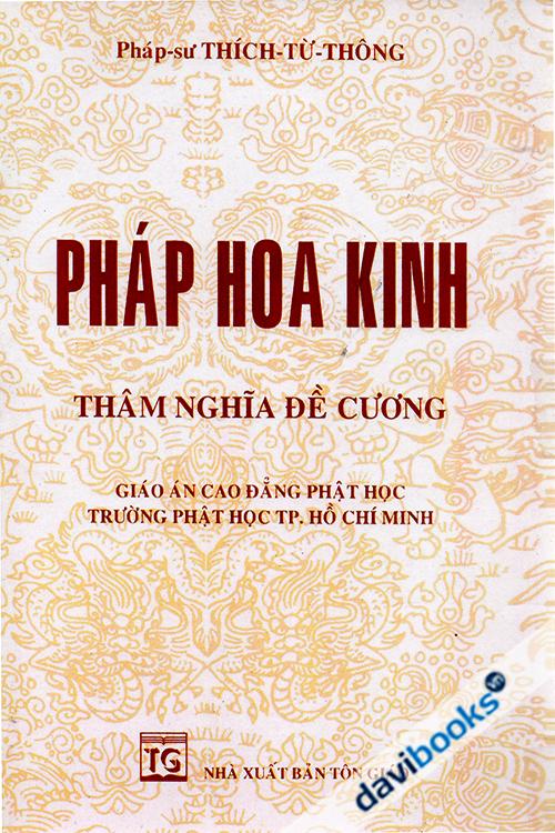 Pháp Hoa Kinh - Thâm Nghĩa Đề Cương (đang in lại)