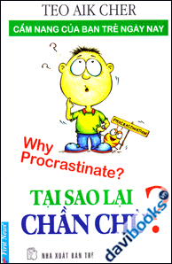 Tại Sao Lại Chần Chừ