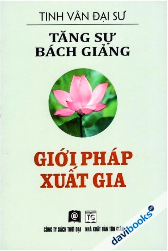 Tăng Sự Bách Giảng - Giới Pháp Xuất Gia