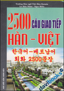 2500 Câu Giao Tiếp Hàn Việt