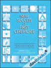 New Success at First Certificate: Teacher's Book (9780194533348)