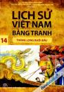 Lịch Sử Việt Nam Bằng Tranh 14 Thăng Long Buổi Đầu