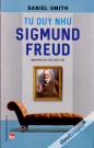 Tư Duy Như Sigmund Freud