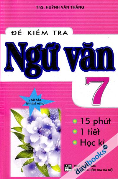 Đề Kiểm Tra Ngữ Văn 7