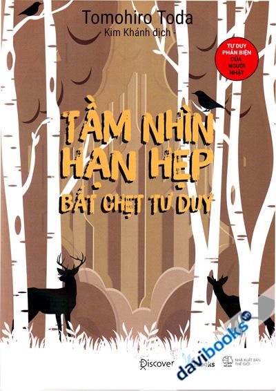 Tầm Nhìn Hạn Hẹp Bắt Chẹt Tư Duy
