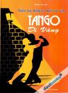 Tuyển Tập Những Ca Khúc Trữ Tình - Tango Dĩ Vãng