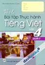 Vở Ô Li Bài Tập Thực Hành Tiếng Việt Lớp 4 Quyển 2