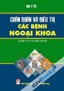 Chẩn Đoán Và Điều Trị Các Bệnh Ngoại Khoa