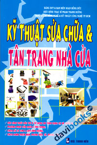 Kỹ Thuật Sửa Chữa Và Tân Trang Nhà Cửa