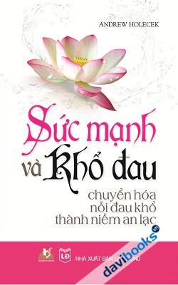 Sức Mạnh Và Khổ Đau