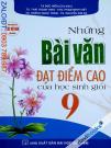 Những Bài Văn Đạt Điểm Cao Của Học Sinh Giỏi 9 (Bộ SGK Hiện Hành)
