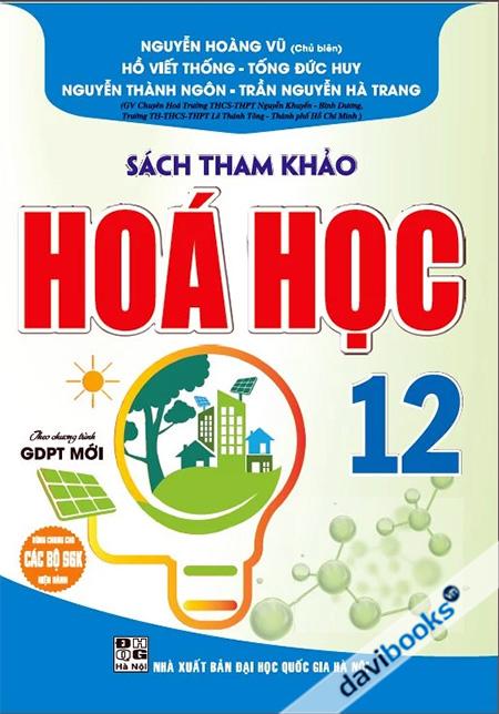 Sách Tham Khảo Hóa Học 12 (Theo Chương Trình GDPT Mới)