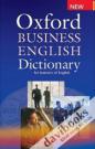 Oxford Business English Dictionary For Learners Of English (9780194315845)