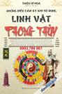Những Điều Cấm Kỵ Khi Sử Dụng Linh Vật Phong Thủy